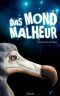 [Das Dododilemma 01] • Das Mondmalheur